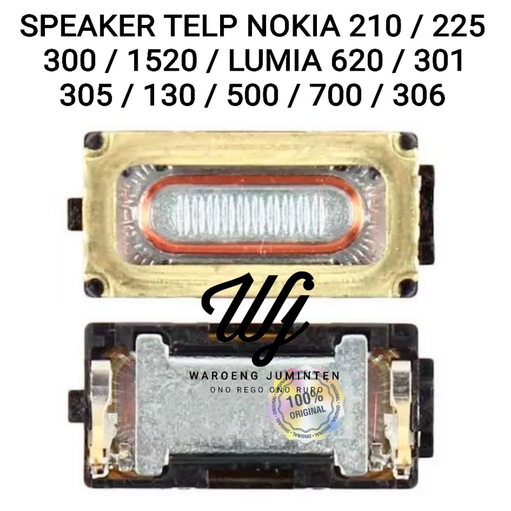 SPEAKER TELP NOKIA 210 / 225 / 300 / 1520 / LUMIA 620 / 301 / 305 / 130 / 500 / 700 / 306 DLL FOR NO