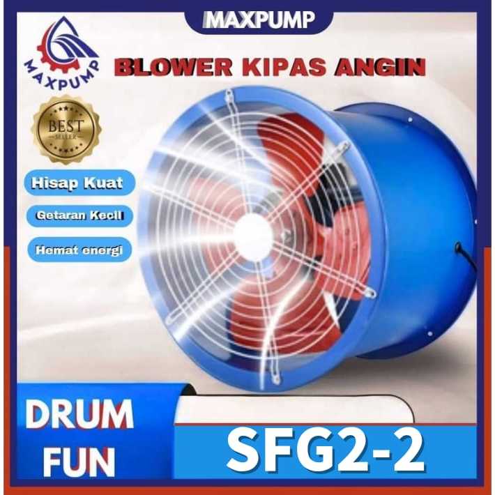 MAXPUMP SFG2-2 Kipas Blower Exhaust 10inch Angin Kipas Angin Hisap 90W Blower Ventilator Kipas Dapur