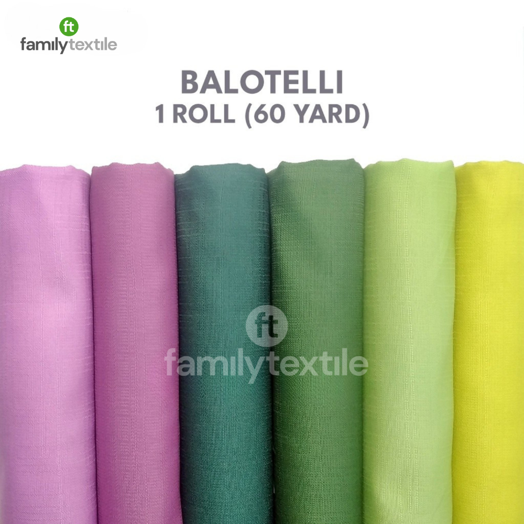 Bahan Kain Balotelli 1 Roll 60 Yard Baloteli
