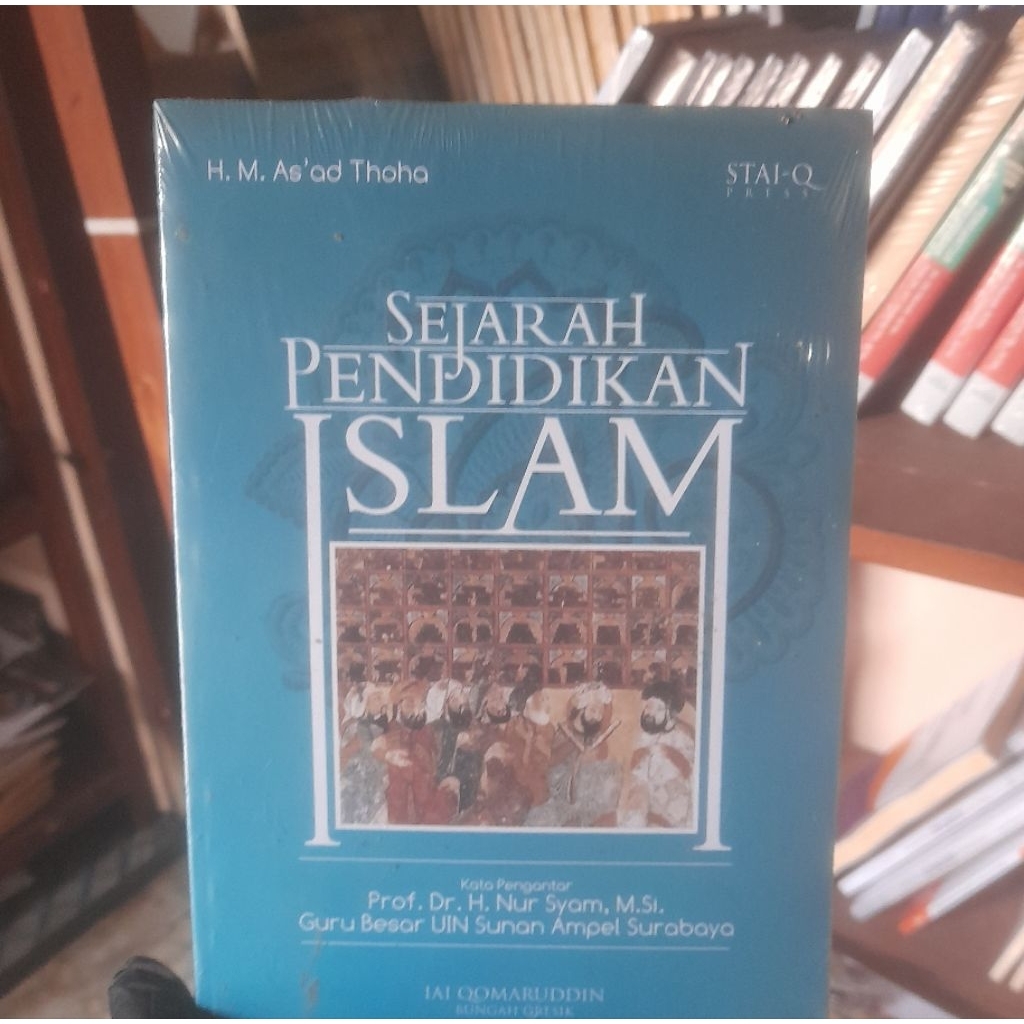 Buku Original Sejarah Pendidikan Islam - H.M As'ad Thoha