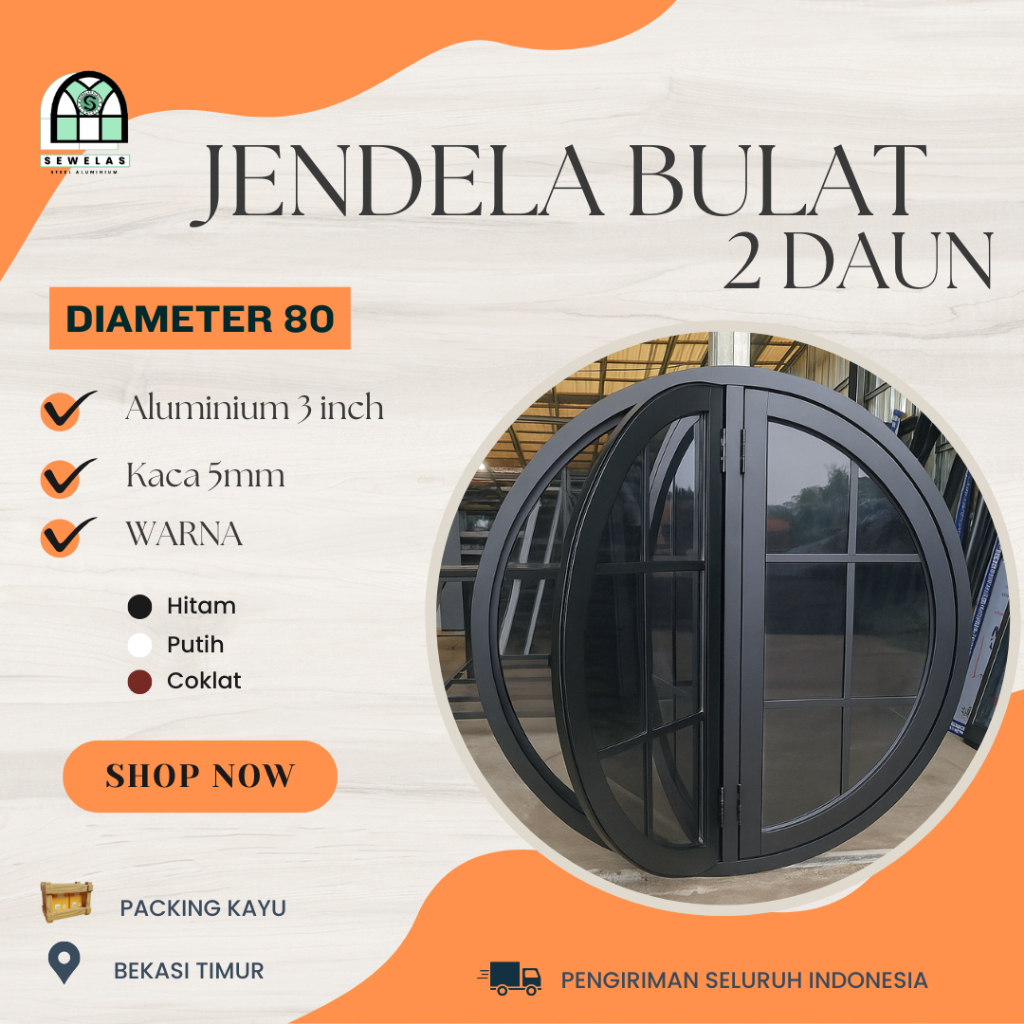 Jendela Bulat Aluminium 2 Daun Jendela | Diameter 80