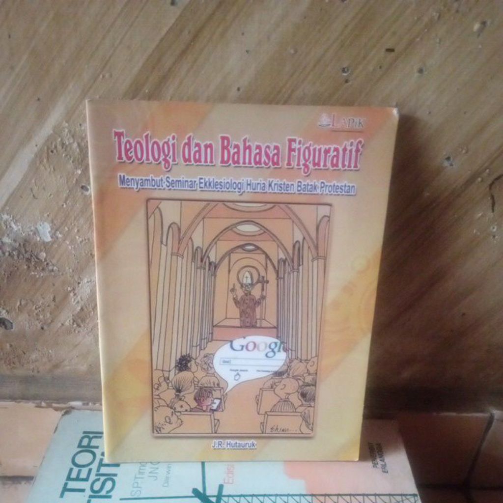 Teologi Kristen; Teologi & Bahasa Figurati oleh JR Hutauruk