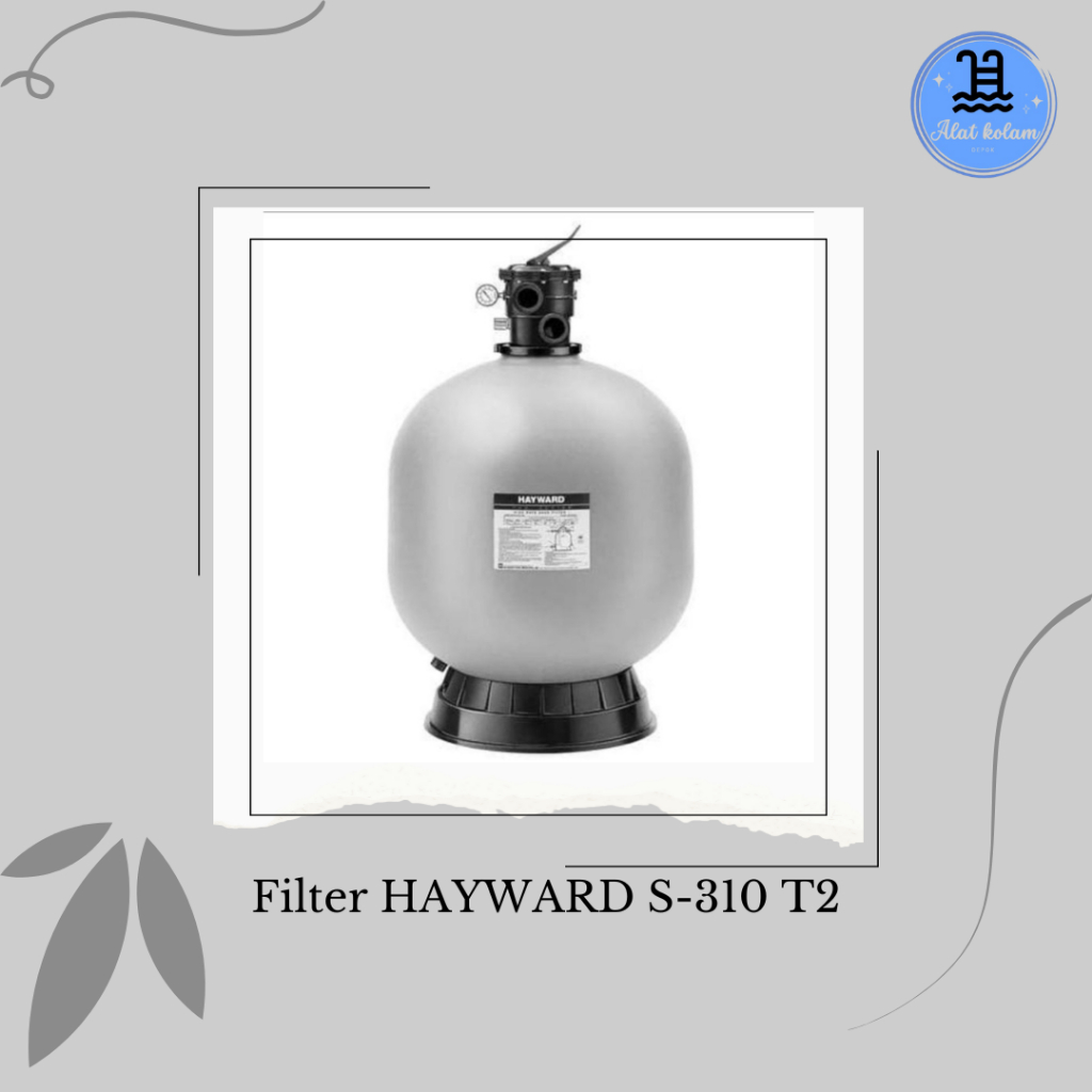 Filter Hayward S-310 T2/ Hayward Sand Filter Kolam Renang Original