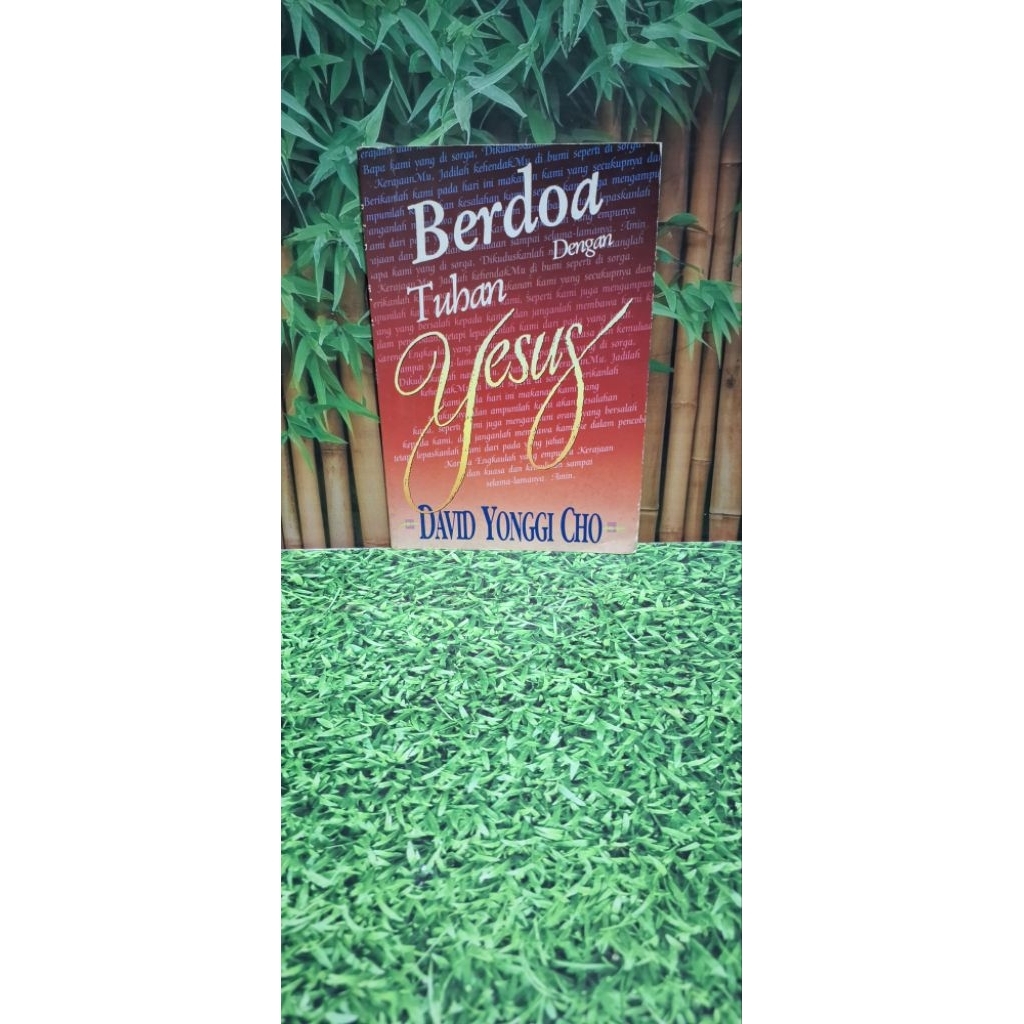 Berdoa Dengan Tuhan Yesus - David Yonggi Cho