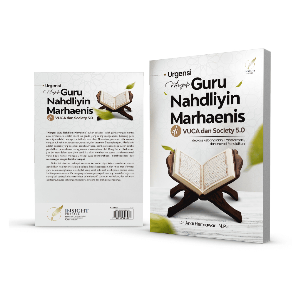 URGENSI MENJADI GURU NAHDLIYIN MARHAENIS  DI VUCA DAN SOCIETY 5.0  Ideologi, Kebangsaan, Transformas