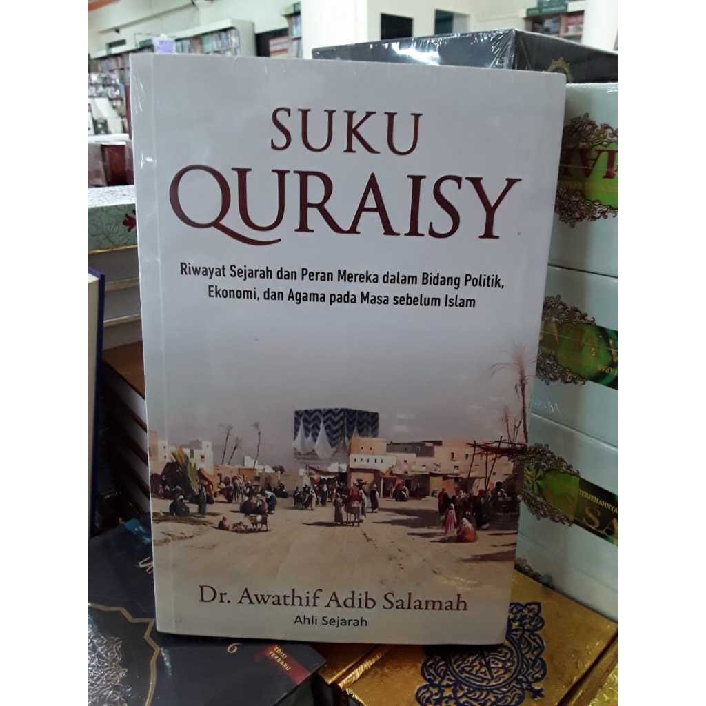 Suku Quraisy - Awathif Adib Salamah