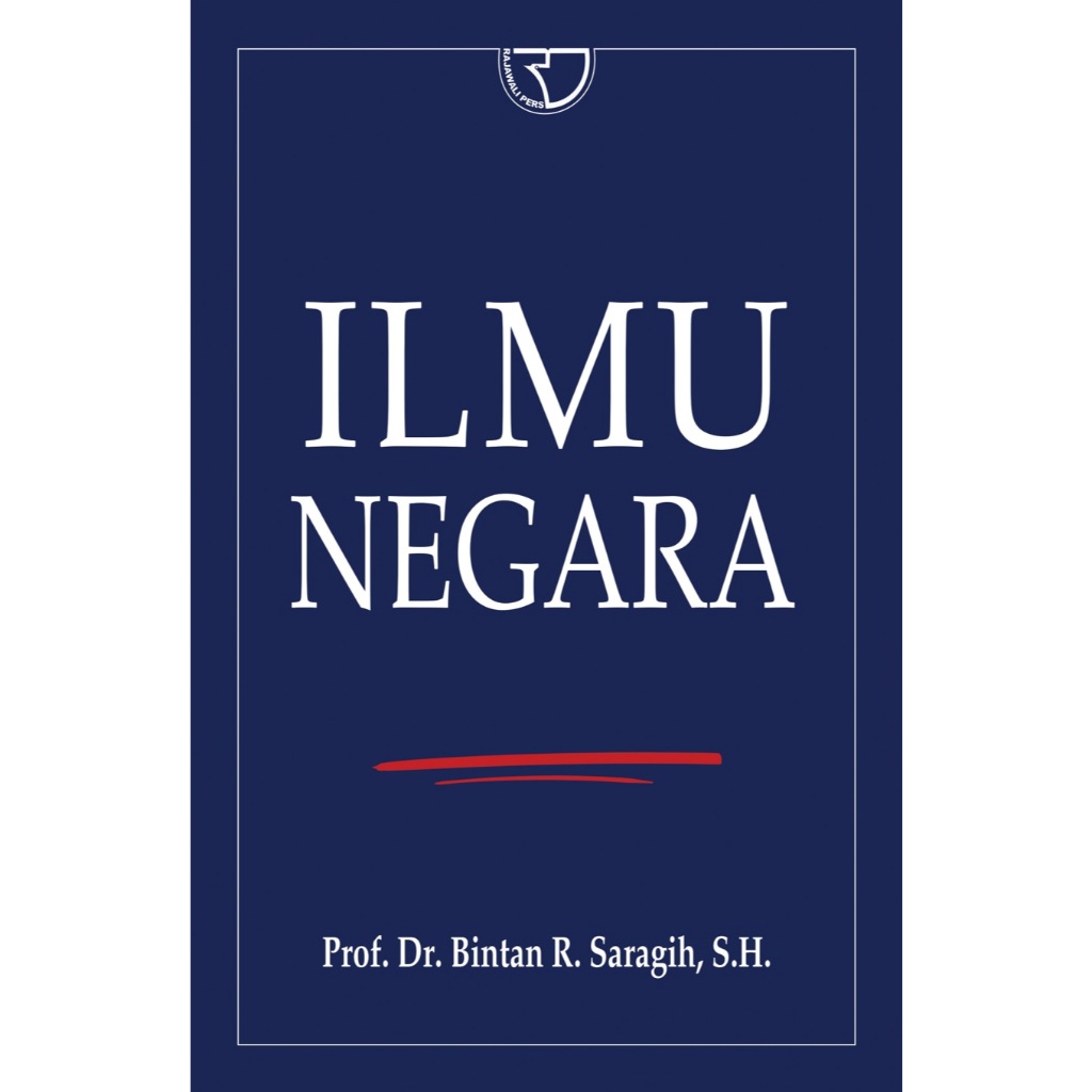 Ilmu Negara – Prof. Dr. Bintan R. Saragih, S.H.