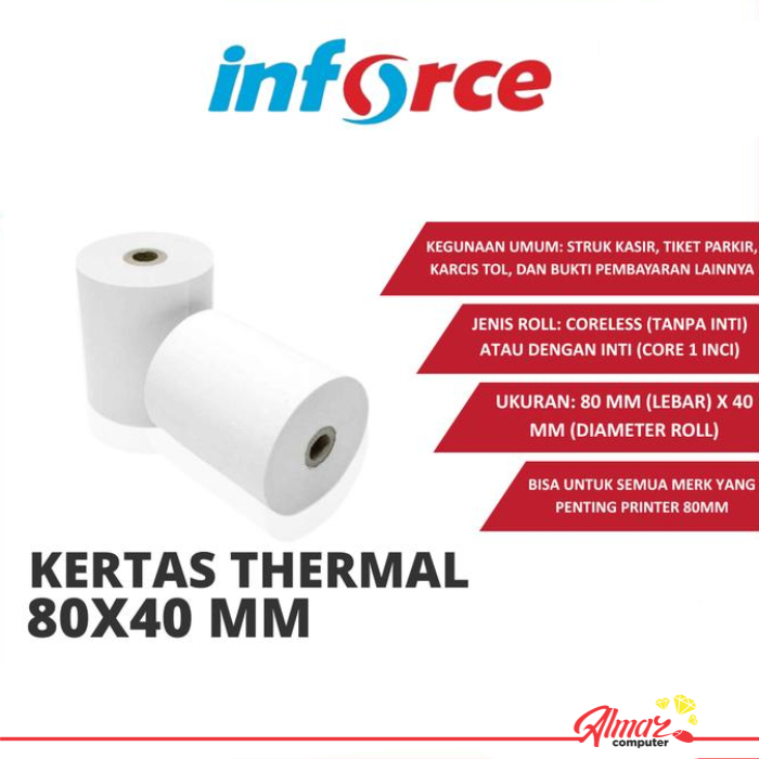 

KERTAS THERMAL 80X40 MM INFORCE PAPER ROLL STRUK NOTA TERMAL 80 40