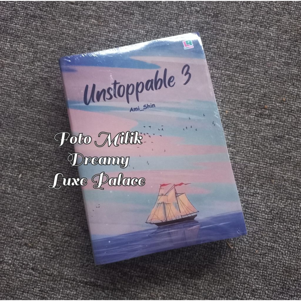 Novel Unstoppable 3 by Ami Shin