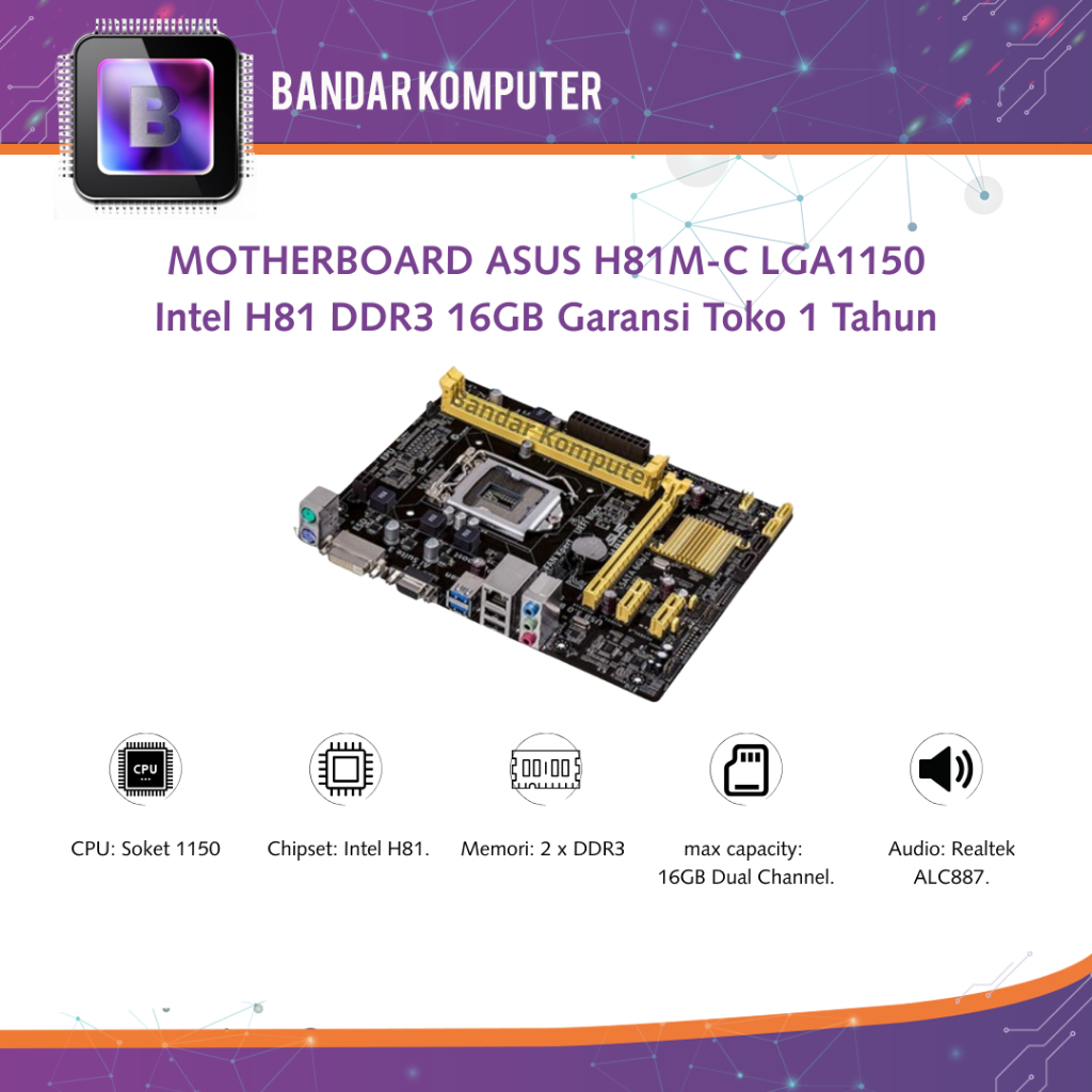 MOTHERBOARD ASUS H81M C ( GARANSI TOKO )