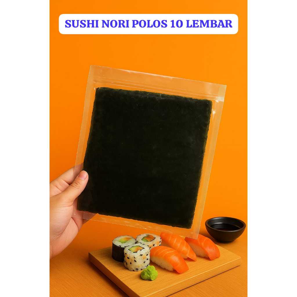 SUSHI NORI 10 SHEET / SUSHI NORI POLOS 10 LEMBAR / YAKINORI SUSHI NORI POLOS GRADE A - ISI 10 LEMBAR
