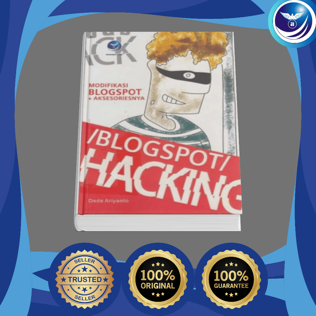 Penerbit Andi - Buku Blogspot Hacking, Modifikasi Blogspot Dan Aksesorisnya (Dede Ariyanto)