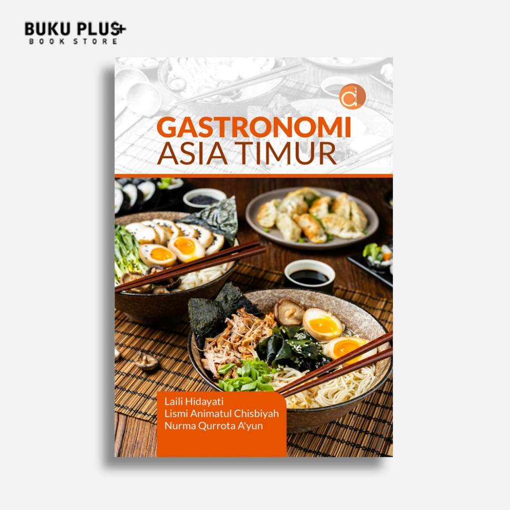 Buku Gastronomi Asia Timur - Laili Hidayati