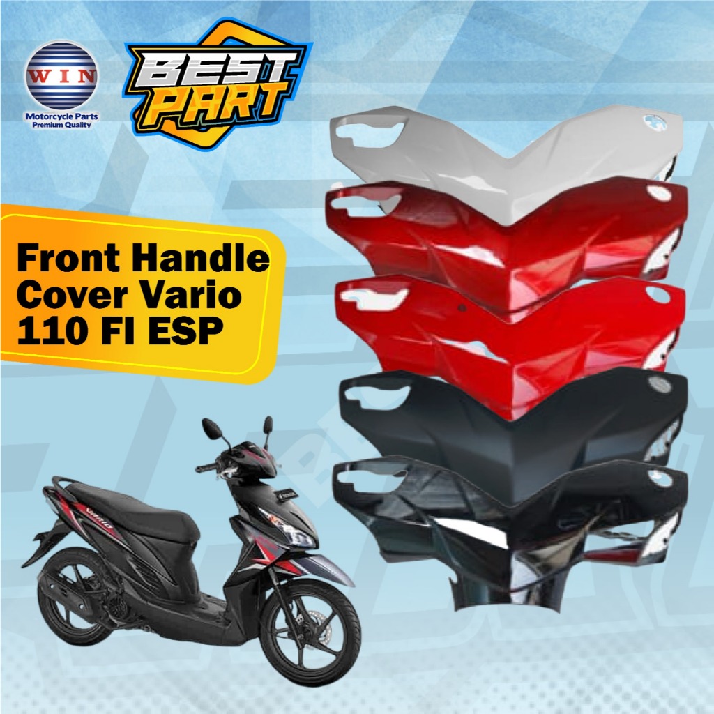Front Handle Cover Vario 110 Fi Esp Merk Win | Batok Depan Vario 110 Fi Esp