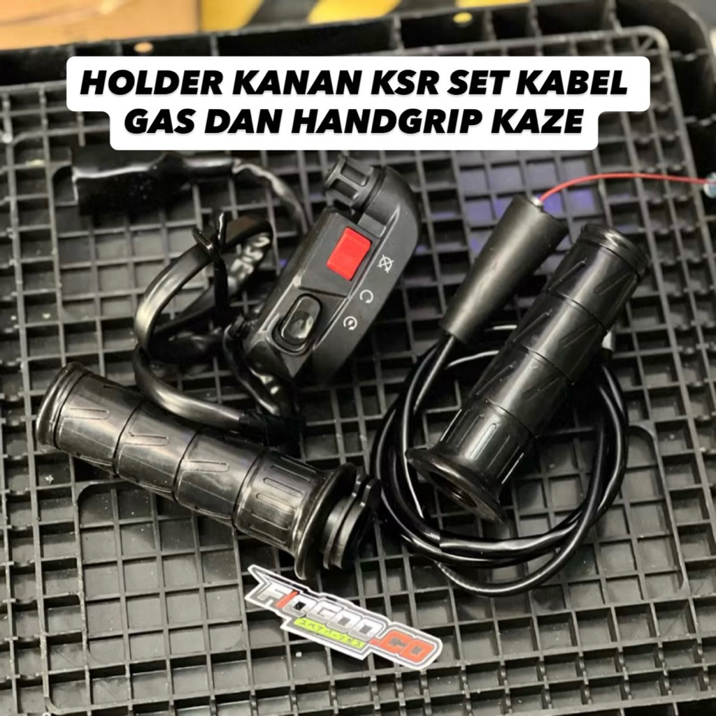 HOLDER KANAN KSR SET KABEL DAN HANDGRIP KAZE GAS HOLDER KSR HOLDER KANAN NINJA HOLDER KANAN KAWASAKI