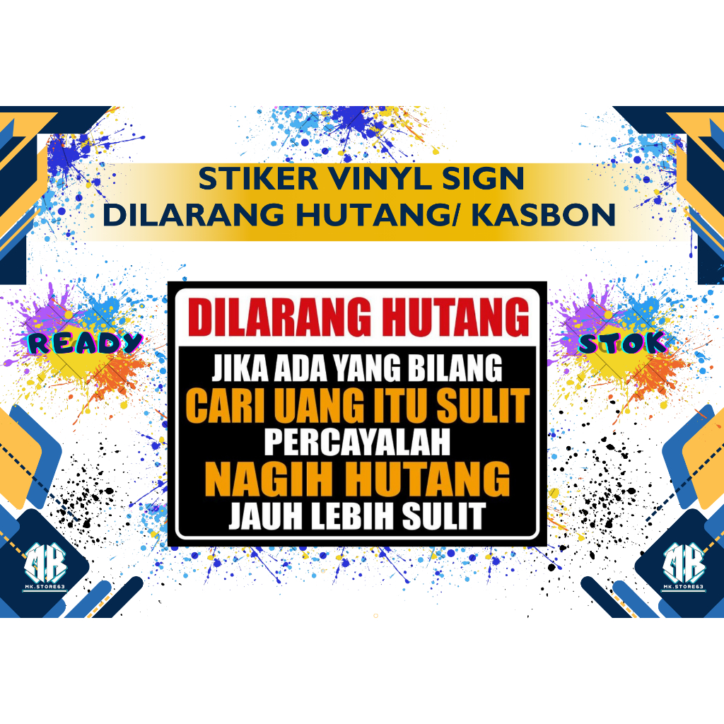 

STIKER VINYL DILARANG HUTANG / KASBON /NGUTANG - READY STOK