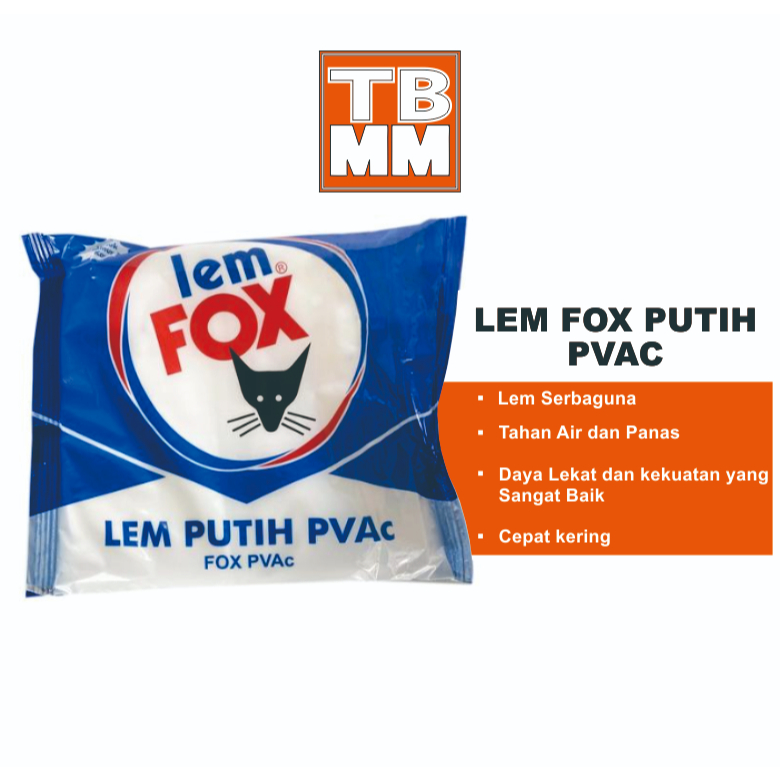 LEM FOX PUTIH PVaC / LEM FOX PVAC
