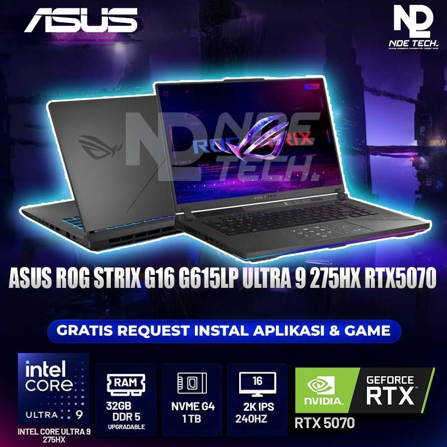 ASUS ROG STRIX G16 G615LP ULTRA 9 275HX RTX5070