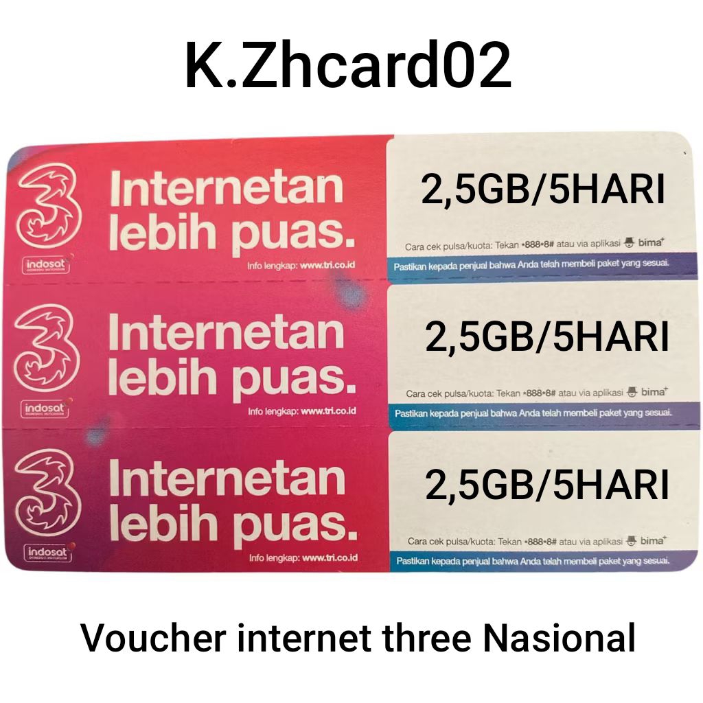 Voucher internet three Nasional 2,5GB/5HARI 4,5GB/5HARI 5GB/5HARI 8GB/5HARI 6,5GB/7HARI 12GB/7HARI B