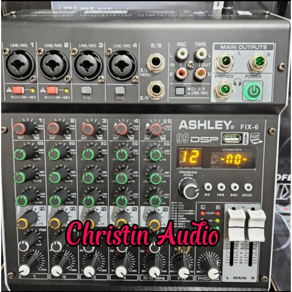 Mixer Audio Ashley Fix6 / Fix 6 6 Channel 99 DSP Efek Vocal Usb Bluetooth Original