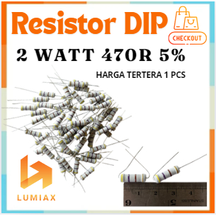 R resistor 2w 2Watt 470R 470ohm 470R 470ohm 2 watt toleransi 5% 470R