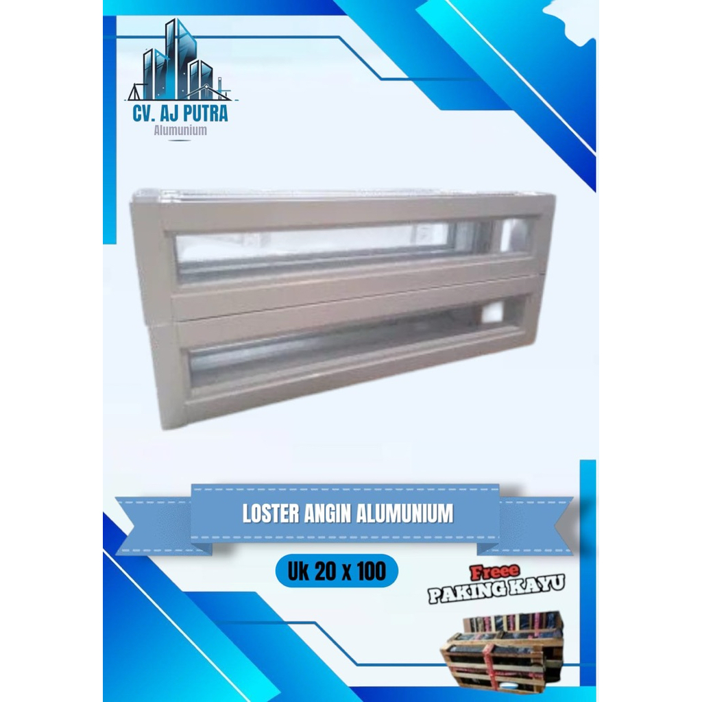 LOSTER/LOBANG ANGIN ALUMUNIUM KACA & JARING