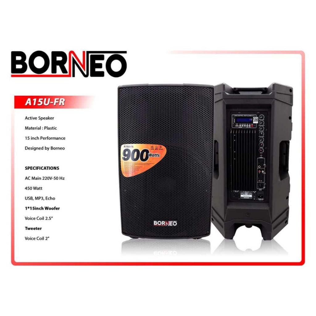 Speaker Aktif 15 inch Borneo A15U-FR 900 watts Original Speaker Borneo Speaker Aktif 15 inch Borneo 