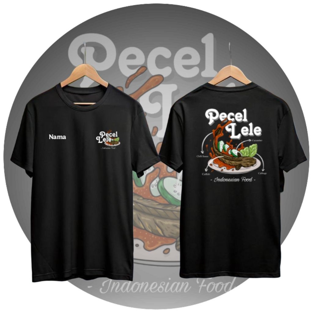 Kaos Pecel Lele - Indonesian Food