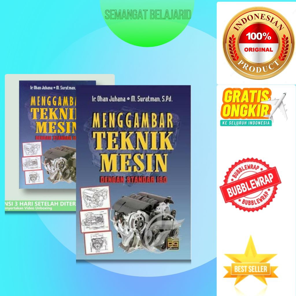 Buku Menggambar Teknik Mesin Dengan Standar Iso - Ir Ohan Juhana
