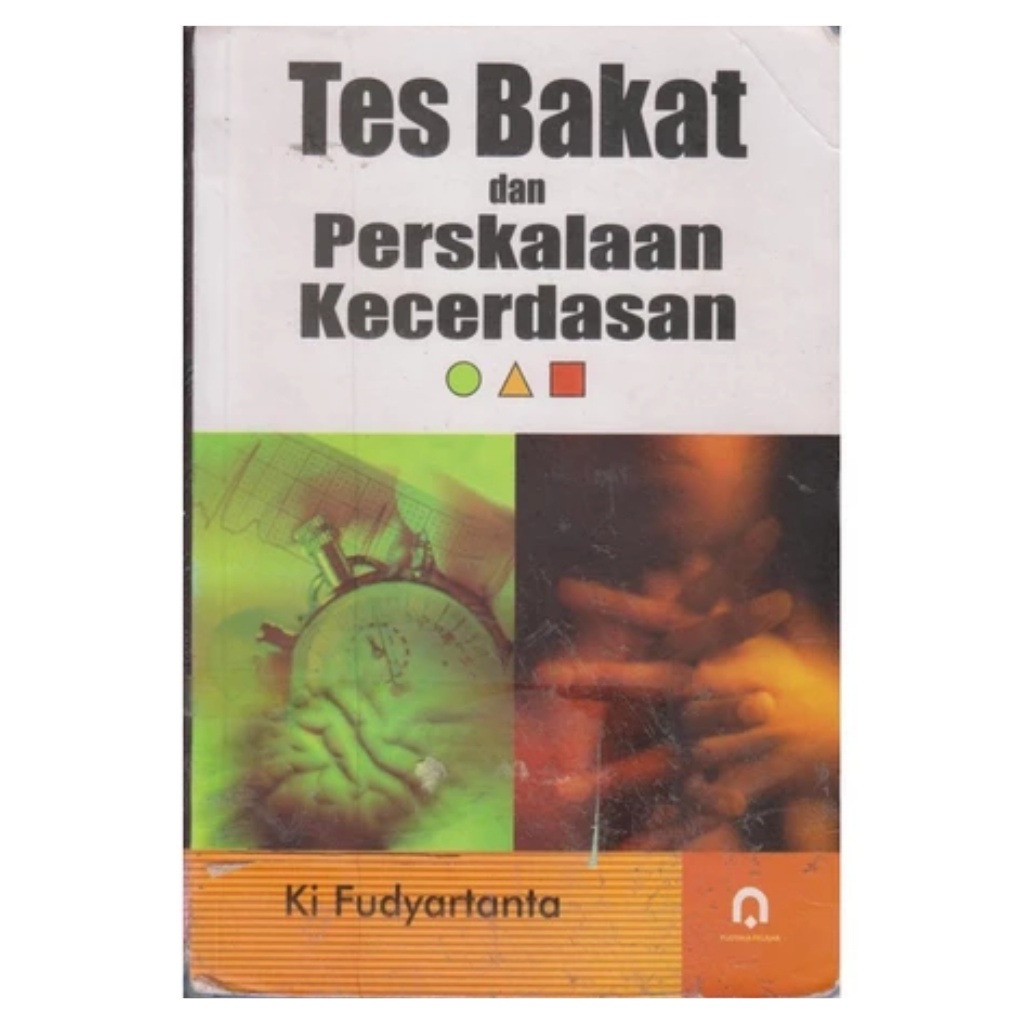 Tes Bakat dan Perskalaan Kecerdasan - Ki Fudyartanta - PP