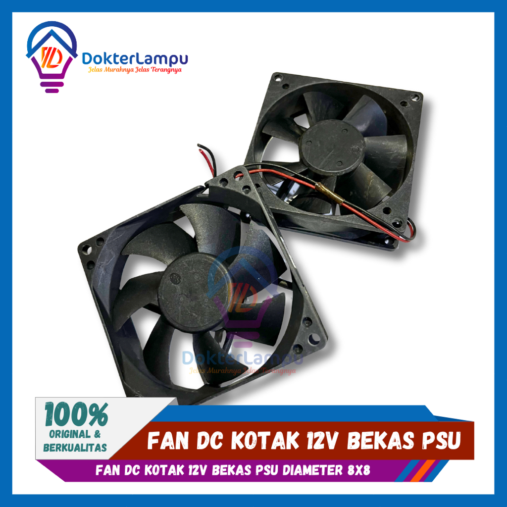 Fan Dc Kotak 12V bekas PSU Diameter 8x8 TEGANGAN 12V