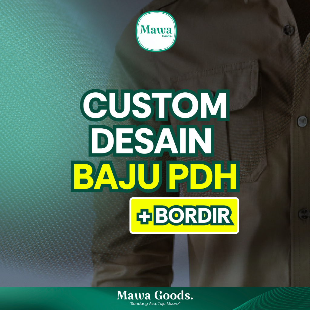 Baju PDH / Kemeja PDH Organisasi / Custom Bordir PDH
