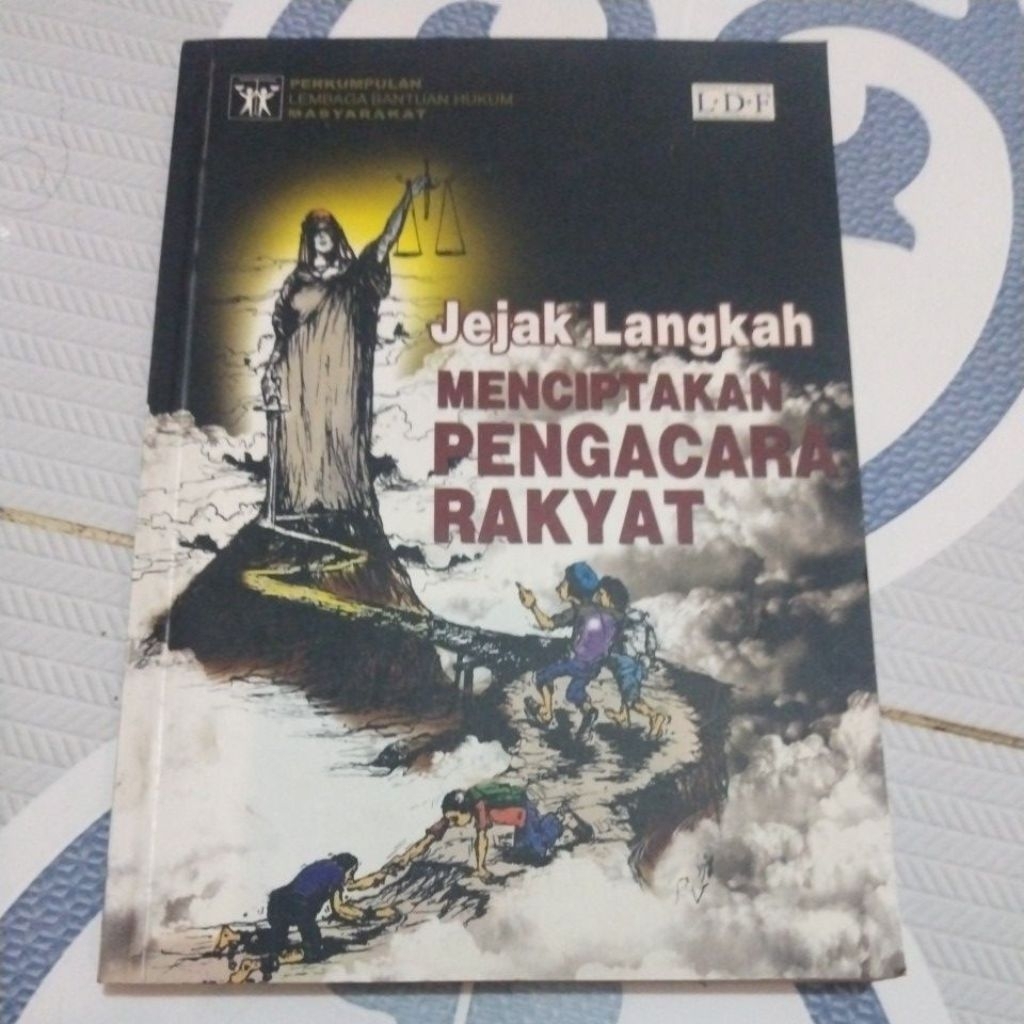 Jejak Langkah Menciptakan Pengacara Rakyat Preloved Original