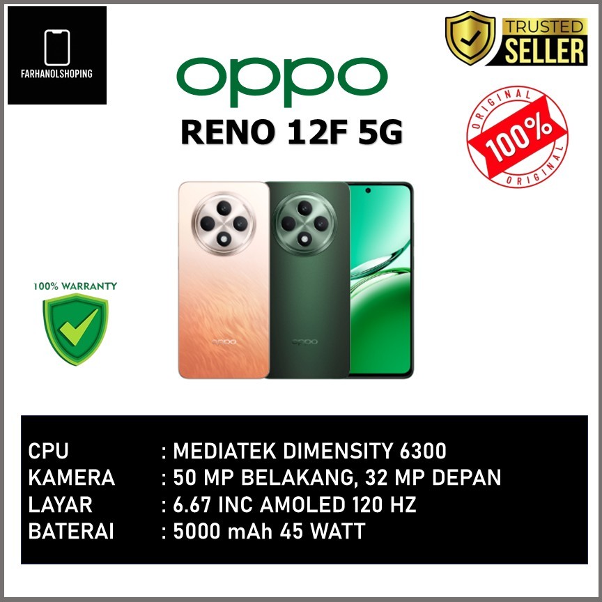 OPPO RENO 12F 5G RAM 12GB ROM 512GB MEDIATEK DIMENSITY 6300 6.67 INC AMOLED 120 HZ NFC SUPPORT