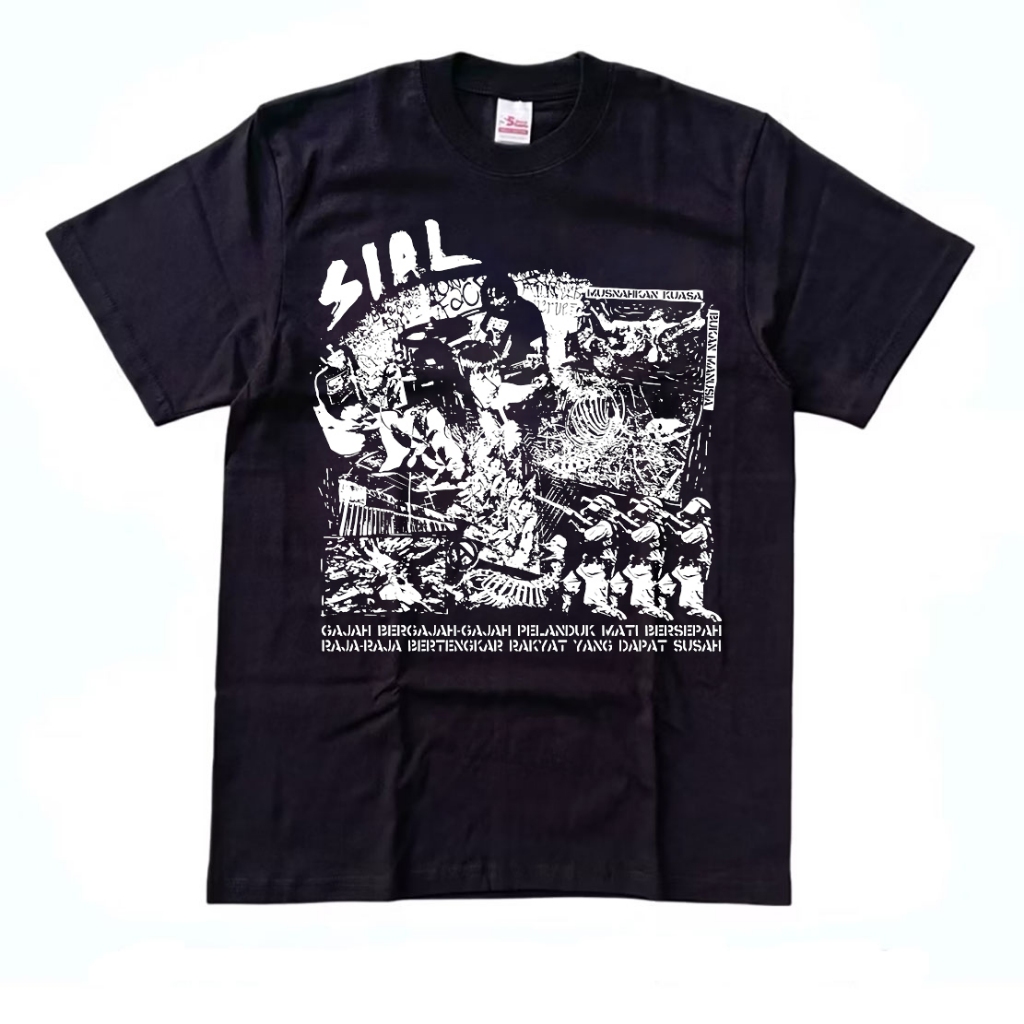 Kaos band  SIAL-MUSANAKAN KUASA Heavywight Official