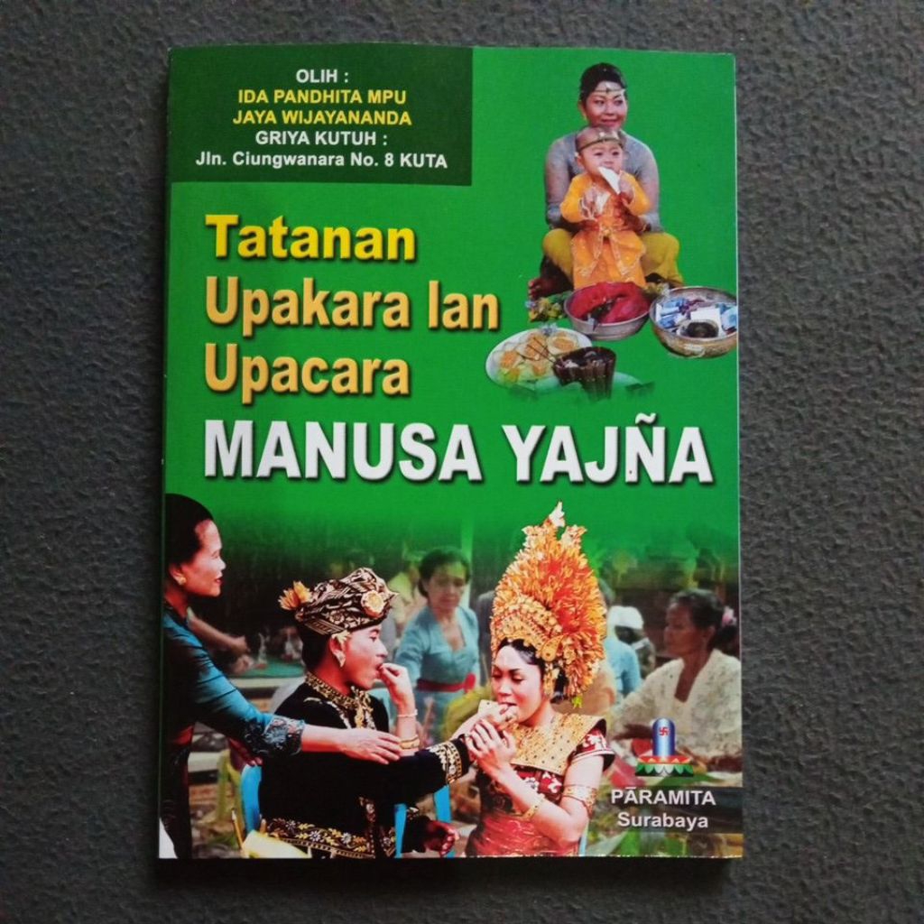 Tatanan Upakara Lan Upacara Manusa Yadnya