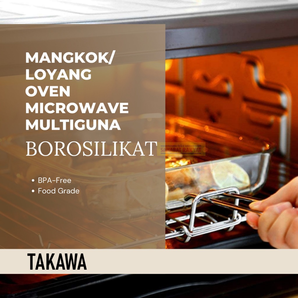 Loyang Oven/Mangkok Segi/Prasmanan Kaca Borosilikat Tahan Panas dan Dingin Takawa
