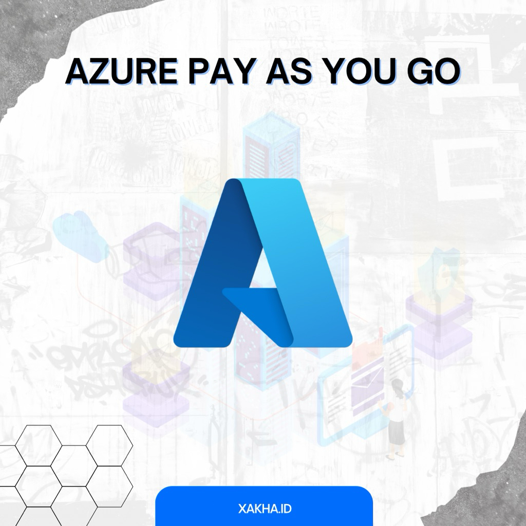 Azure pay as you go dan FT 200$ BERGARANSI