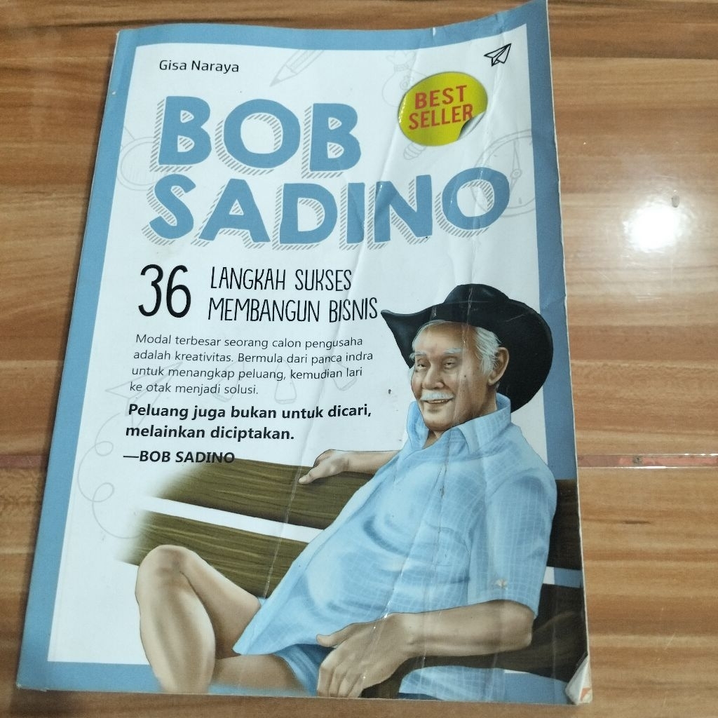 BOB SADINO 36 LANGKAH SUKSES MEMBANGUN BISNIS