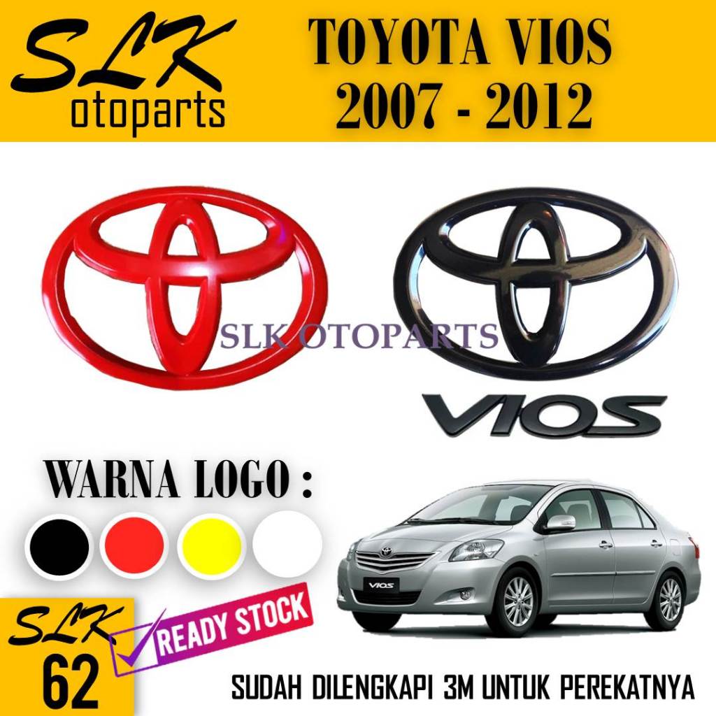 SLK62- Emblem Logo Toyota Vios 2007-2012, Depan, Belakang, Tulisan Vios