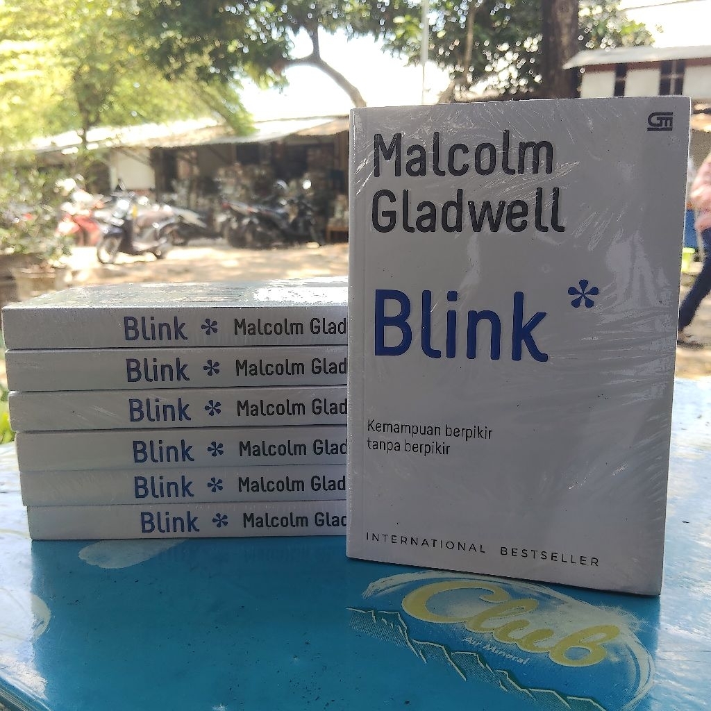 Buku Original ● BLINK - Kemampuan Berpikir Tanpa Berpikir / MALCOLM GLADWELL