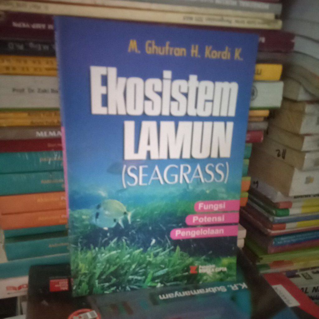 BUKU EKOSISTEM LAMUN SEAGRAS FUNGSI POTENSI PENGELOLAAN