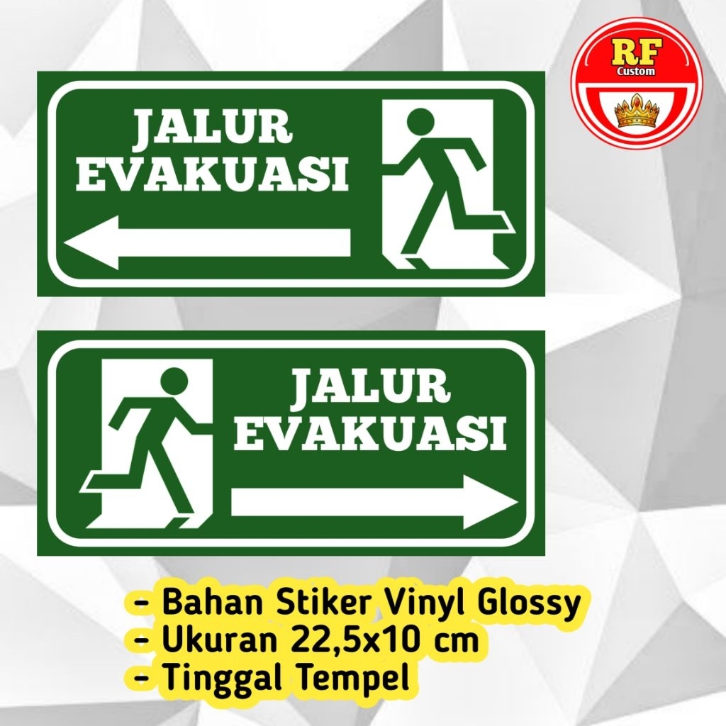 

Stiker JALUR EVAKUASI Vinyl Glossy - Sticker Arah Evakuasi