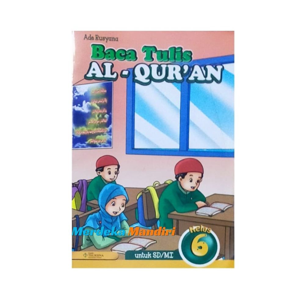 Buku BTQ Kelas 6 SD Baca Tulis Al Qur’an Penerbit Thursina
