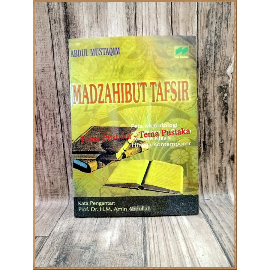 Madzahibut Tafsir - Abdul Mustaqim (tt. 2003, total 156 hlm)
