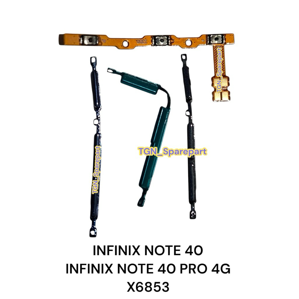 TOMBOL SET + FLEXIBEL ON OFF VOLUME INFINIX NOTE 40 / INFINIX NOTE 40 PRO 4G X6853 KOMPLIT SATU SET 