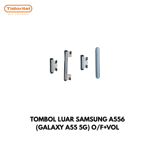 Tombol Luar Samsung A556 (GAalaxy A55 5G) O/F+VOL