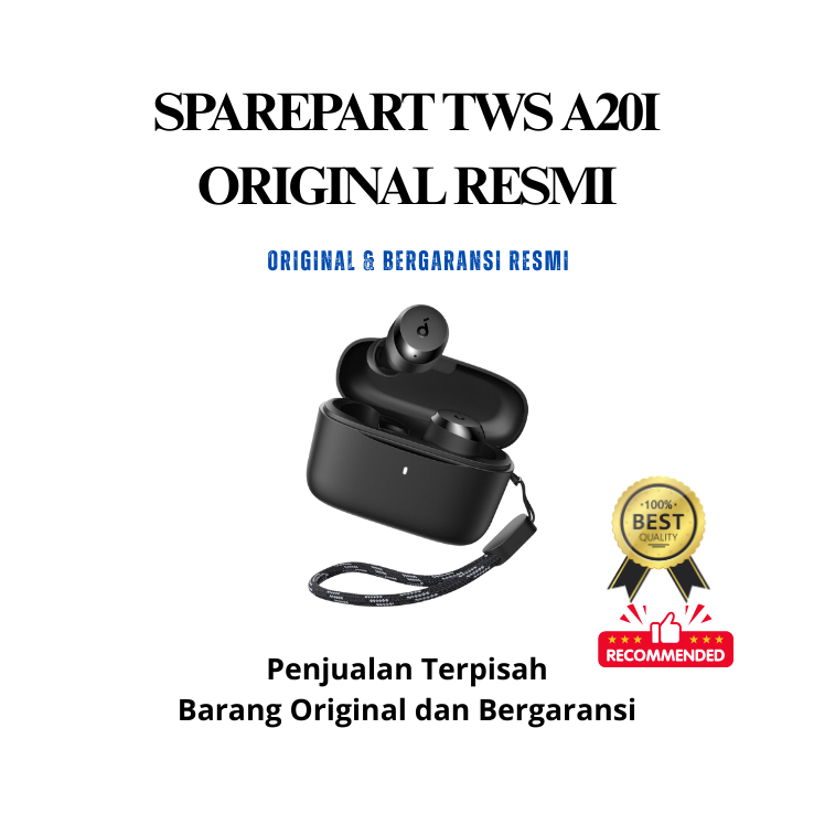 SPAREPART Tws Soundcore A20i | Earbuds Saja | Box Charger Saja | Segel dan Bergaransi REPLACEMENT A2
