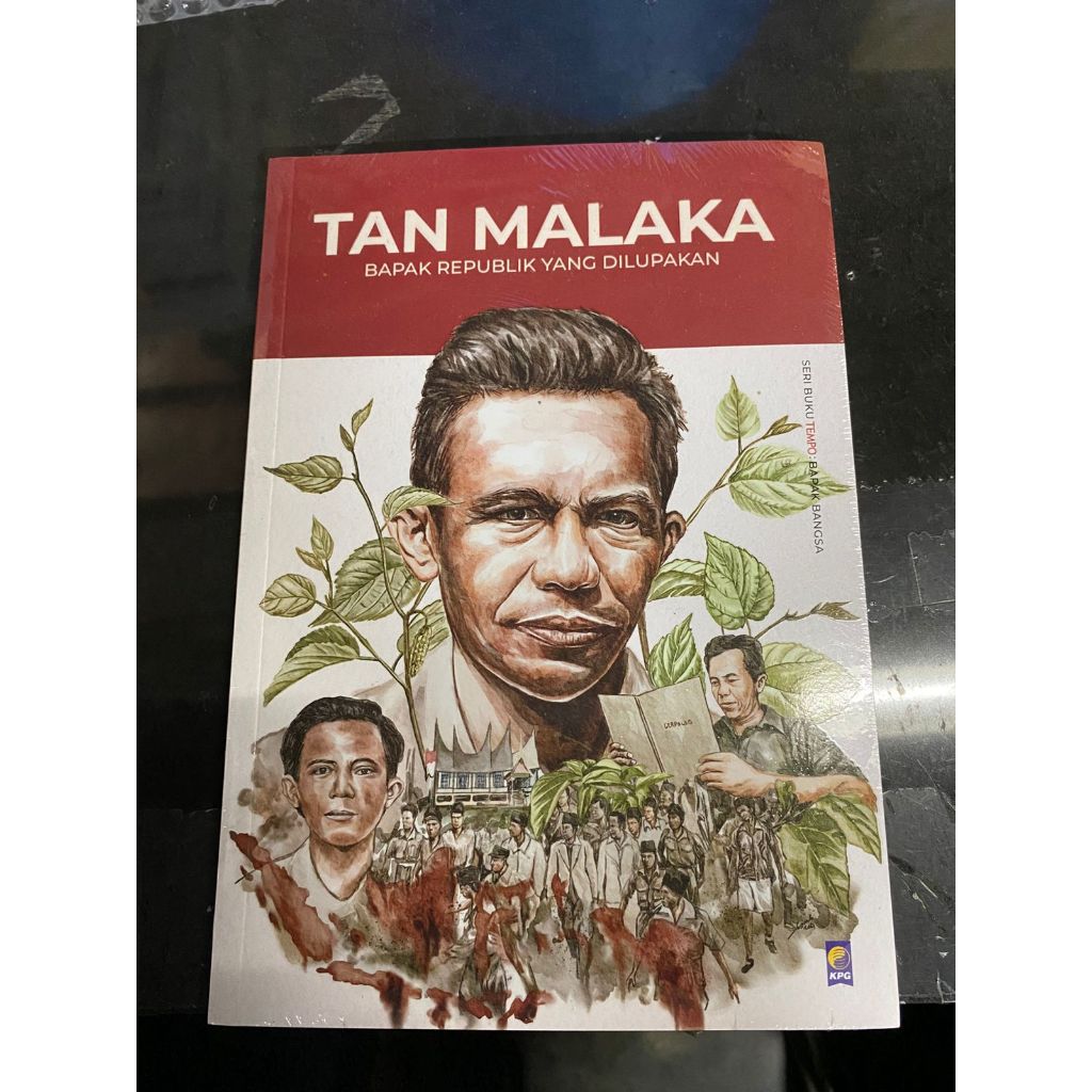 Tan Malaka: Bapak Republik Yang Dilupakan