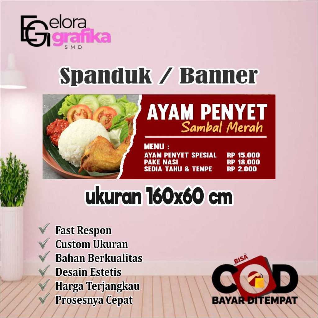 Spanduk Banner Ukuran 160x60 Cm Ayam Penyet Sambel Merah Free Custom Desain